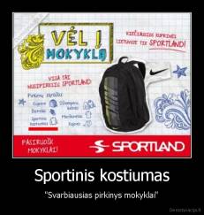Sportinis kostiumas - "Svarbiausias pirkinys mokyklai"