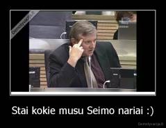 Stai kokie musu Seimo nariai :) - 
