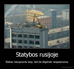 Statybos rusijoje - Niekas nesupranta kaip, bet be degtinės neapseinama
