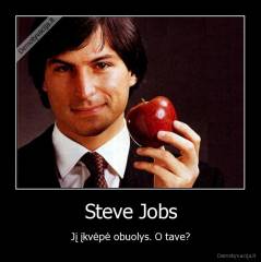 Steve Jobs - Jį įkvėpė obuolys. O tave?