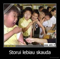 Storui lebiau skauda - 