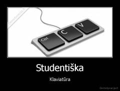 Studentiška - Klaviatūra