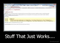 Stuff That Just Works.... - 