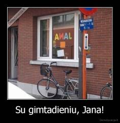 Su gimtadieniu, Jana! - 