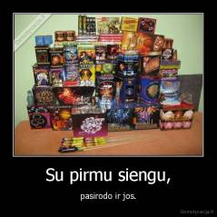 Su pirmu siengu, - pasirodo ir jos.