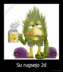 Su rugsejo 2d - 