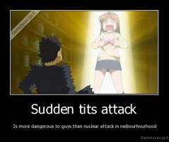 Sudden tits attack -  Is more dangerous to guys than nuclear attack in neibourhourhood