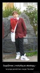 Sugrįžimas į mokyklą po atostogų -  - tai proga parodyt tavo naujas "šmutkes"