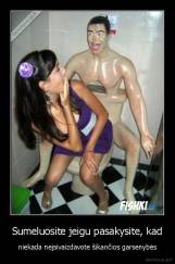 Sumeluosite jeigu pasakysite, kad - niekada neįsivaizdavote šikančios garsenybės