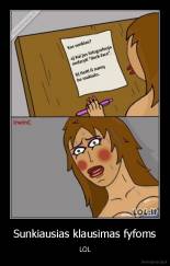 Sunkiausias klausimas fyfoms - LOL