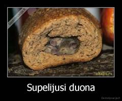 Supelijusi duona - 