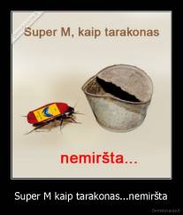 Super M kaip tarakonas...nemiršta - 