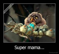 Super mama... - 