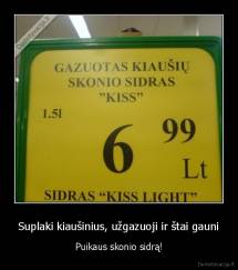 Suplaki kiaušinius, užgazuoji ir štai gauni - Puikaus skonio sidrą!