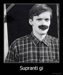 Supranti gi - 