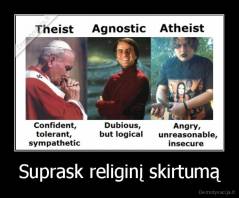 Suprask religinį skirtumą - 