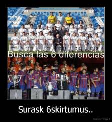 Surask 6skirtumus.. - 