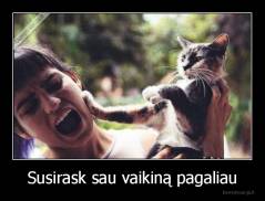 Susirask sau vaikiną pagaliau - 