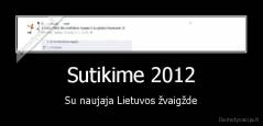 Sutikime 2012 - Su naujaja Lietuvos žvaigžde