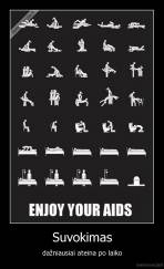 Suvokimas - dažniausiai ateina po laiko