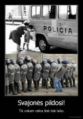 Svajonės pildosi! - Tik viskam reikia šiek tiek laiko