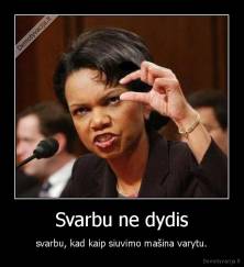 Svarbu ne dydis - svarbu, kad kaip siuvimo mašina varytu.