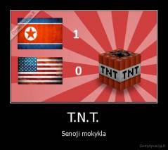 T.N.T. - Senoji mokykla