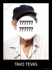 TAVO TEVAS - 