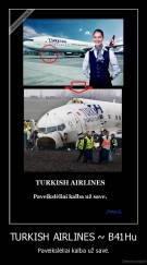 TURKISH AIRLINES ~ B41Hu - Paveikslėliai kalba už save.