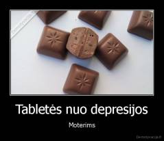 Tabletės nuo depresijos - Moterims