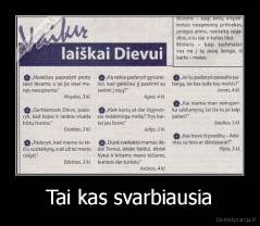 Tai kas svarbiausia - 