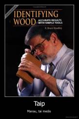 Taip - Manau, tai medis 