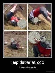 Taip dabar atrodo - Rusijos ekonomika