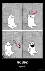 Taip daug - paprasčiau 