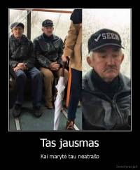 Tas jausmas - Kai marytė tau neatrašo