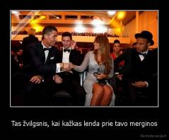 Tas žvilgsnis, kai kažkas lenda prie tavo merginos - 