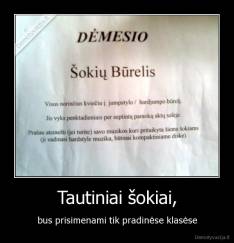 Tautiniai šokiai, - bus prisimenami tik pradinėse klasėse