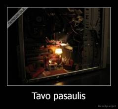 Tavo pasaulis - 