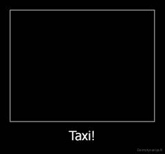 Taxi! - 