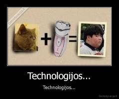 Technologijos... - Technologijos...