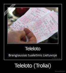 Teleloto (Troliai) - 