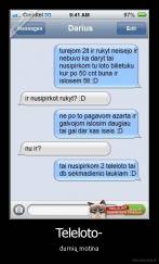 Teleloto- - durnių motina