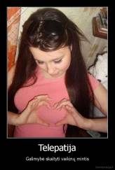 Telepatija - Galimybė skaityti vaikinų mintis