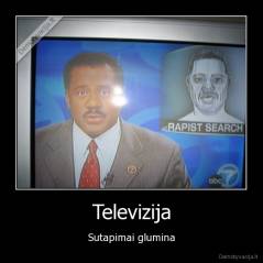 Televizija - Sutapimai glumina