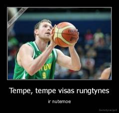 Tempe, tempe visas rungtynes - ir nutemoe