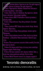 Teroristo dienoraštis - Įrodymas, kad yra žmonių, kuriems sunkiau, nei mums
