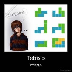 Tetris'o - Paslaptis.