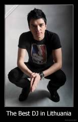 The Best DJ in Lithuania - 