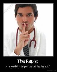 The Rapist  - or should that be pronounced the therapist?