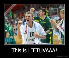 This is LIETUVAAA! - 